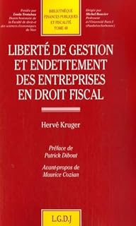 liberté de gestion et endettement des entreprises en droit fiscal
