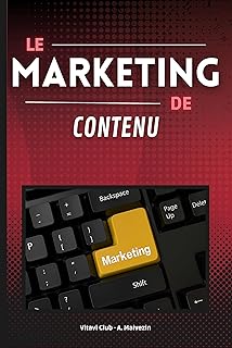 Le Marketing de Contenu