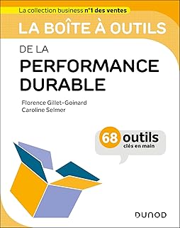 La boîte à outils de la performance durable: 68 outils clés en main