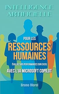 Intelligence Artificielle pour les Ressources Humaines: Évaluez vos performances sur Excel