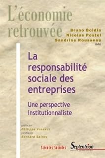 La responsabilité sociale des entreprises: Une perspective institutionnaliste